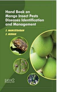 Hand Book On Mango Insect Pests Diseases Identification And Management