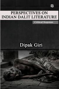 Perspectives on Indian Dalit Literature