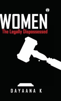 Women-The Legally Dispossessed