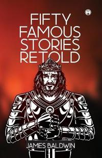 Bokomslag for "Fifty Famous Stories Retold"