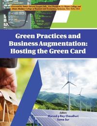 Green Practices and Business Augmentation: Hosting the Green Card