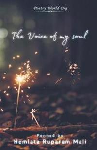 The voice of my soul