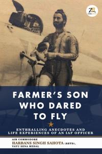 Farmer's Son Who Dared to Fly