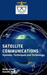 Satellite Communications: Systems, Techniques and Technology