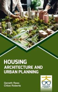 Housing Architecture and Urban Planning