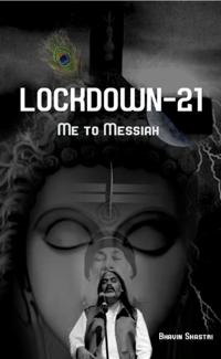 Lock Down-21: Me to Messiah
