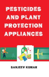 Pesticides And Plant Protection Appliances