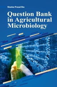 Question Bank In Agricultural Microbiology