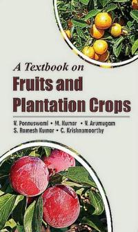 Textbook On Fruits And Plantation Crops