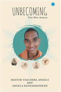 Unbecoming-The Way Ahead