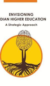 Envisioning Indian Higher Education