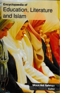 Encyclopaedia of Education, Literature and Islam (System In Islamic Education)
