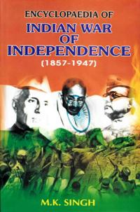 Encyclopaedia Of Indian War Of Independence (1857-1947), Radical Humanist And Hindu Political Thinkers (M.N. Roy, K.V. Hedgewar And Shay Ama Prasad Mukherjee)