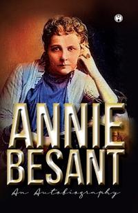 Bokomslag for "Annie Besant An Autobiography"
