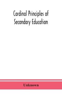 Cardinal Principles Of Secondary Education