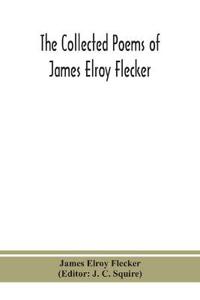 Bokomslag för "The Collected Poems of James Elroy Flecker"
