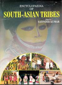 Encyclopaedia Of South-Asian Tribes