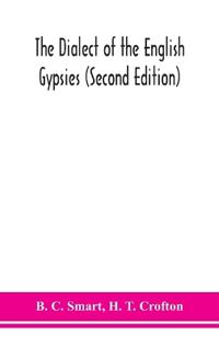 Bokomslag för "The dialect of the English gypsies (Second Edition)"