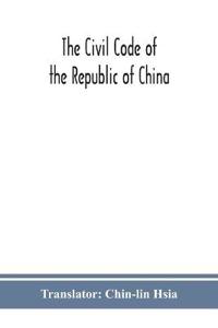Bokomslag för "The Civil code of the republic of China"