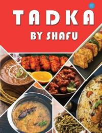 Tadka by Shafu