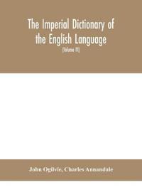 Bokomslag för "The Imperial Dictionary Of The English Language"