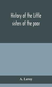 History Of The Little Sisters Of The Poor