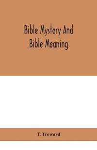 Bible Mystery And Bible Meaning