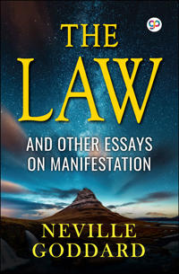 The Law and Other Essays on Manifestation