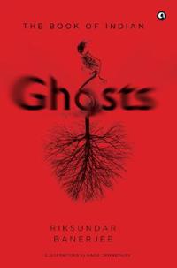 THE BOOK OF INDIAN GHOSTS