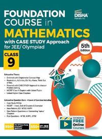 Foundation Course in Mathematics with Case Study Approach for Jee/ Olympiad Class 95th Edition