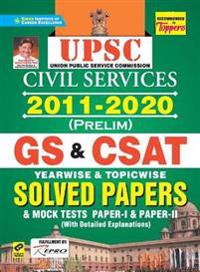 Upsc Gs & Csat Prelim Yearwise & Topicwise-(2011-2020)-E-2021 New