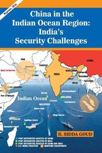China in the Indian Ocean Region: India’s Security Challenges