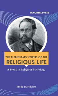 Bokomslag for "The elementary forms of the religious life"