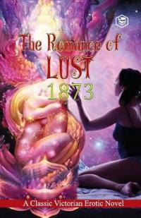 Bokomslag för "The Romance of Lust"