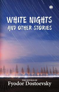 Bokomslag för "White Nights and Other Stories"