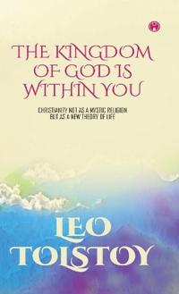 Bokomslag för "The Kingdom of God Is Within You"