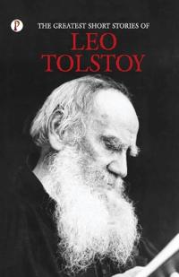 Bokomslag för "The Greatest Short Stories of Leo Tolstoy"
