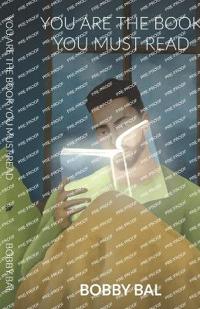 You Are The Book You Must Read