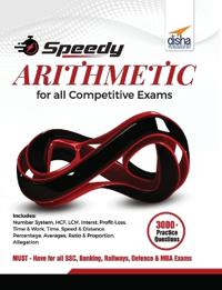 Speedy Arithmetic for All Competitive Exams