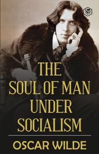 Bokomslag for "The Soul of Man Under Socialism"