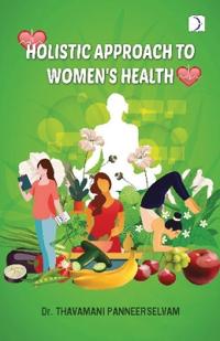 Holistic Approach To Women's Health