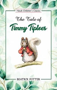 Bokomslag for "The Tale of Timmy Tiptoes"