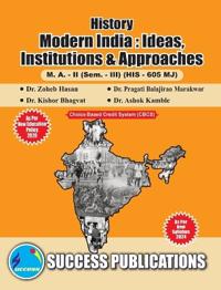 Modern India: Ideas, Institutions and Approaches
