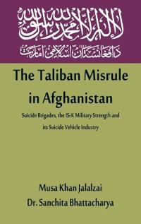 Bokomslag för "The Taliban Misrule in Afghanistan"