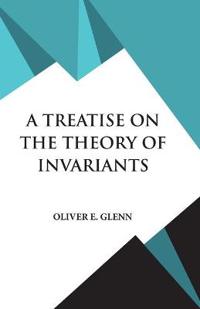 Bokomslag för "A Treatise on the Theory of Invariants"