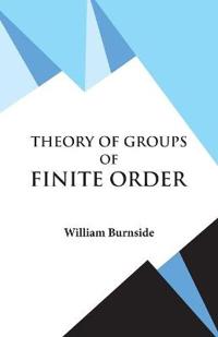 Bokomslag för "Theory of Groups of Finite Order"