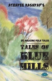 TALES OF BLUE HILLS (Edition-1)