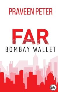 FAR : Bombay Wallet