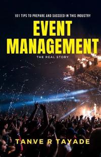 Event Management - The Real Story