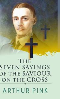 Bokomslag for "The Seven Sayings of the Saviour on the Cross"